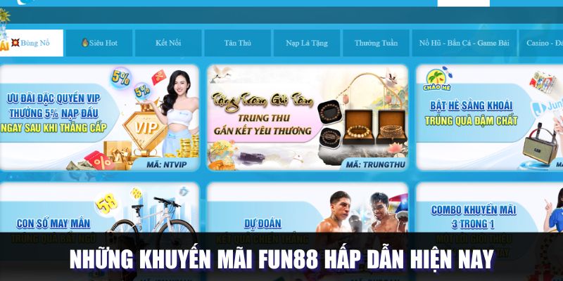 Tổng hợp các chương trình tặng thưởng tại Fun88